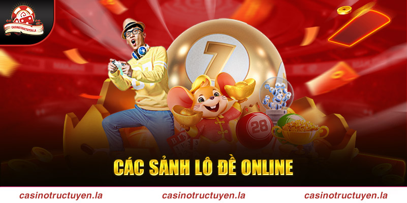 Cùng Casino trực tuyến tìm hiểu các sảnh lô đề online 